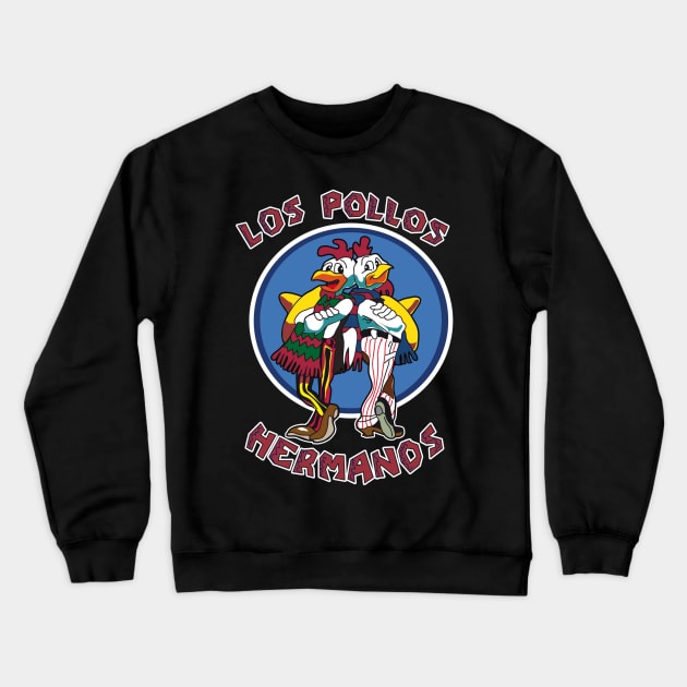 Los Pollos Hermanos - Breaking Bad Crewneck Sweatshirt by pixelshop